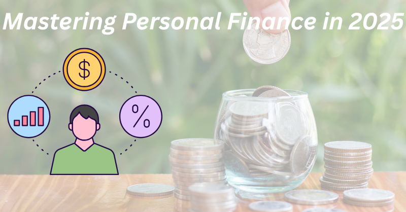 Personal Finance in 2025